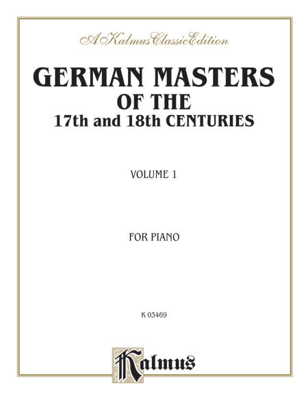 German Masters of the 17th and 18th Century, Volume 1: Easy Pieces