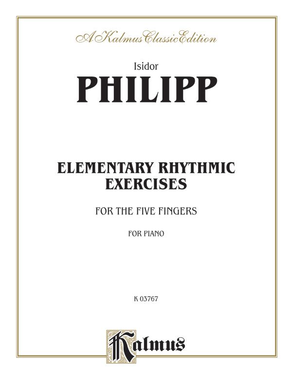 Elementary Rhythmic Exercises For The Five Fingers Book
