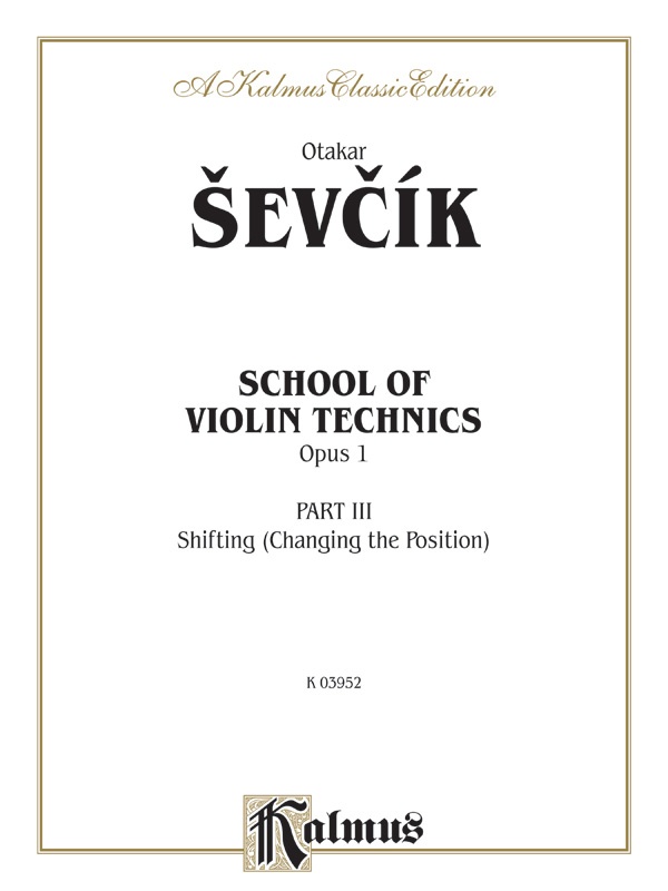School Of Violin Technics, Opus 1, Volume Iii Book