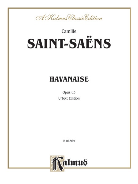 Havanaise, Opus 83 (Urtext Edition) Book