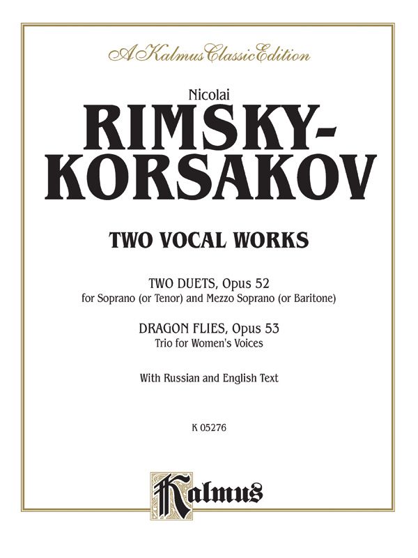 Two Vocal Works (Opus 52 And 53) For Soprano Or Tenor, Mezzo-Soprano Or Baritone And Women's Trio With Russian And English Text Book