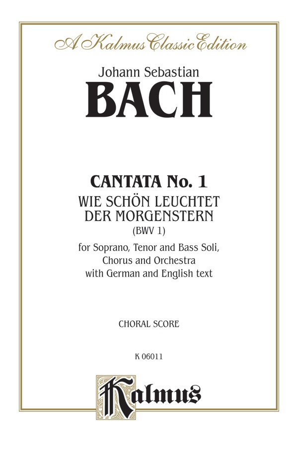 Cantata No. 1 -- Wie SchöN Leuchtet Der Morgenstern (How Lovely Shines The Morning Star) Book