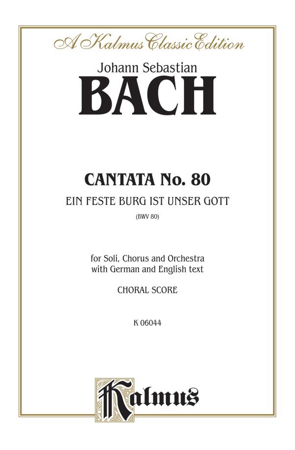 Cantata No. 80 -- Ein Feste Burg Ist Unser Gott Book
