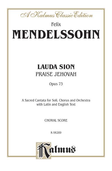 Lauda Sion (Praise Jehovah), Opus 73 Book