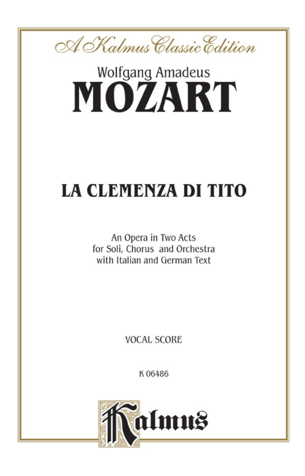 La Clemenza Di Tito - An Opera In Two Acts Vocal Score