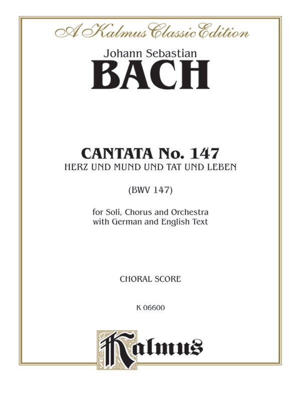 Cantata No. 147 — Herz und Mund und Tat und Leben (BWV 147) Book