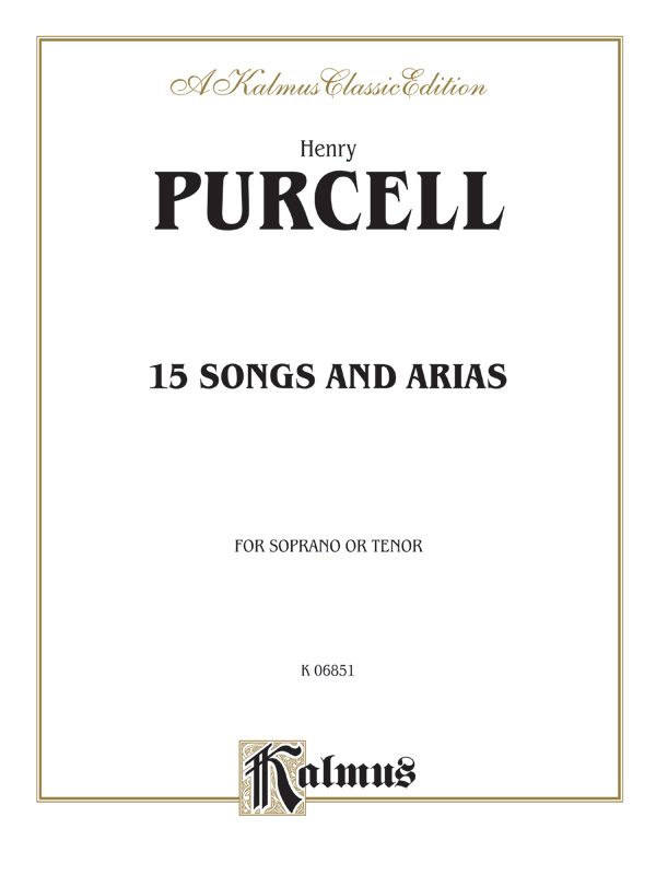 Fifteen Songs And Arias For Soprano Or Tenor With English Text (Vocal Score) Book