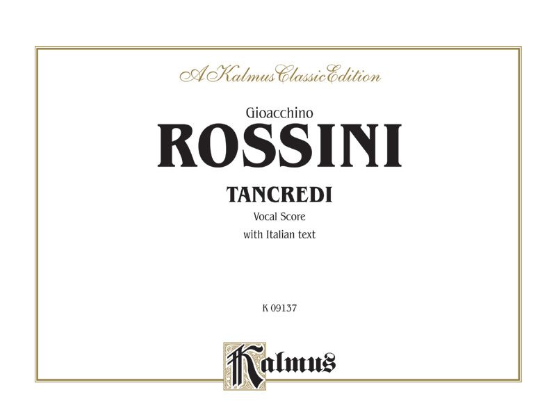Tancredi, A Heroic Opera In Two Acts Vocal Score With Italian Text Comb Bound Vocal Score