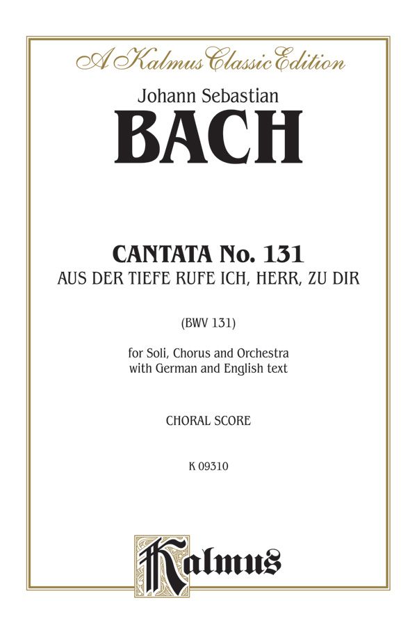 Cantata No. 131 -- Aus Der Tiefe Rufe Ich, Herr, Zu Dir Book