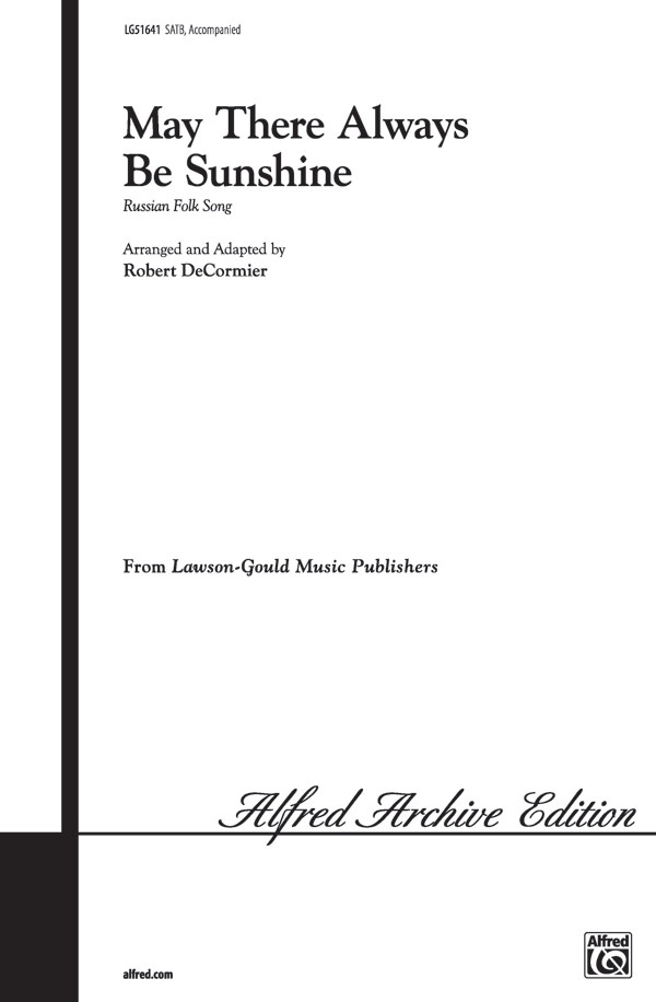 May There Always Be Sunshine Choral Octavo
