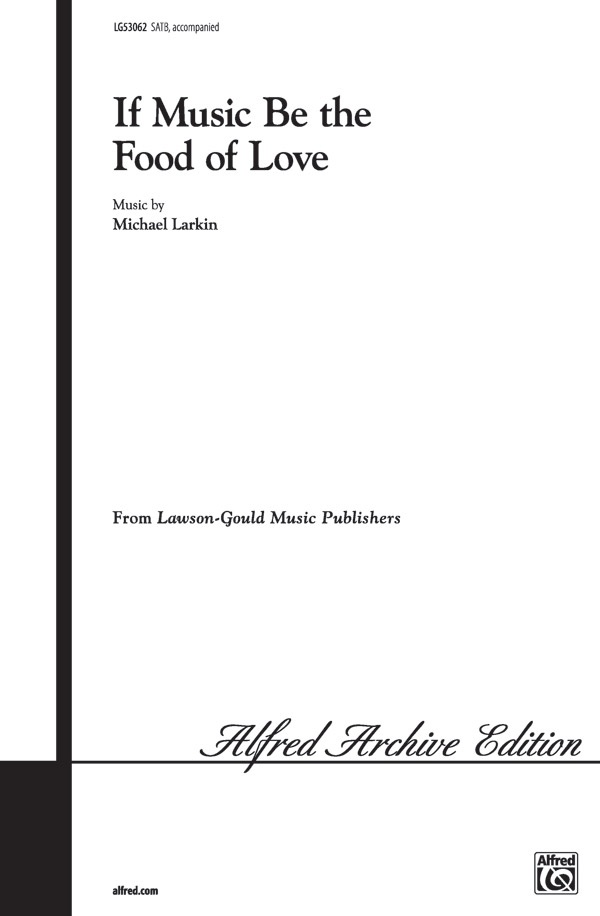 If Music Be The Food Of Love Choral Octavo