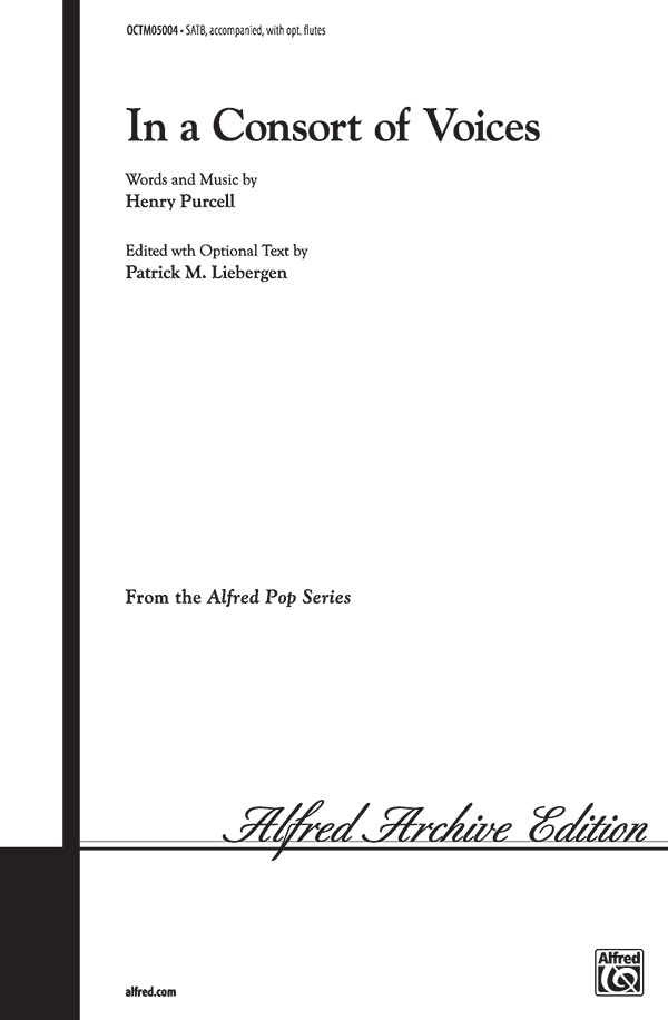In A Consort Of Voices From Welcome To All The Pleasures Choral Octavo