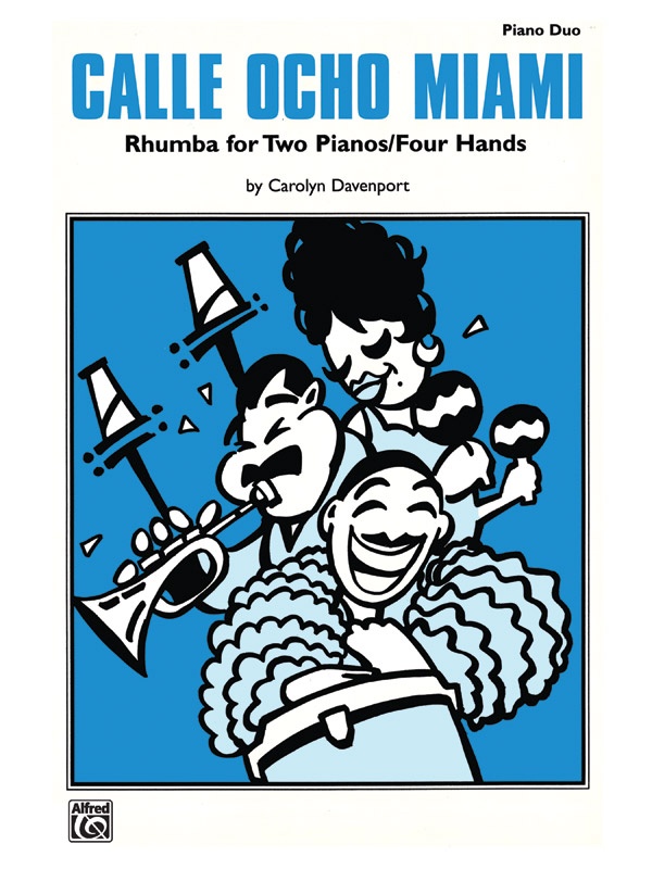 Calle Ocho Miami Rhumba For Two Pianos / Four Hands Sheet
