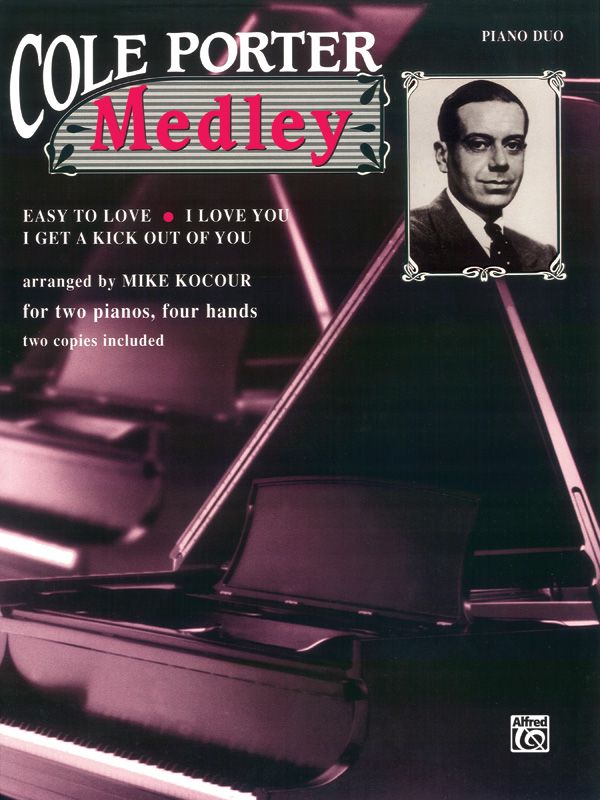 Cole Porter Medley Easy To Love / I Love You / I Get A Kick Out Of You Sheet