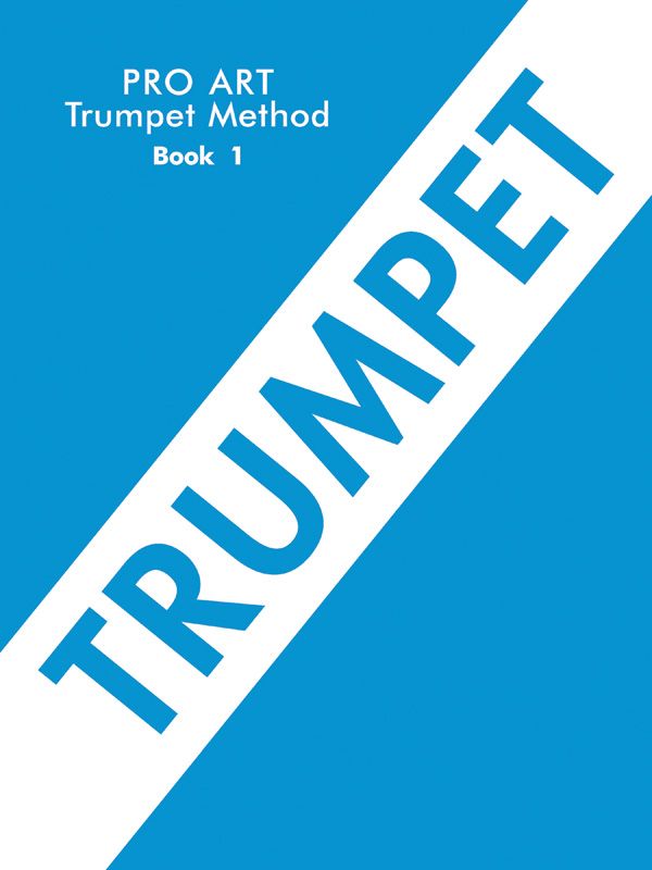 Pro Art Trumpet (Cornet) Method, Book I Book