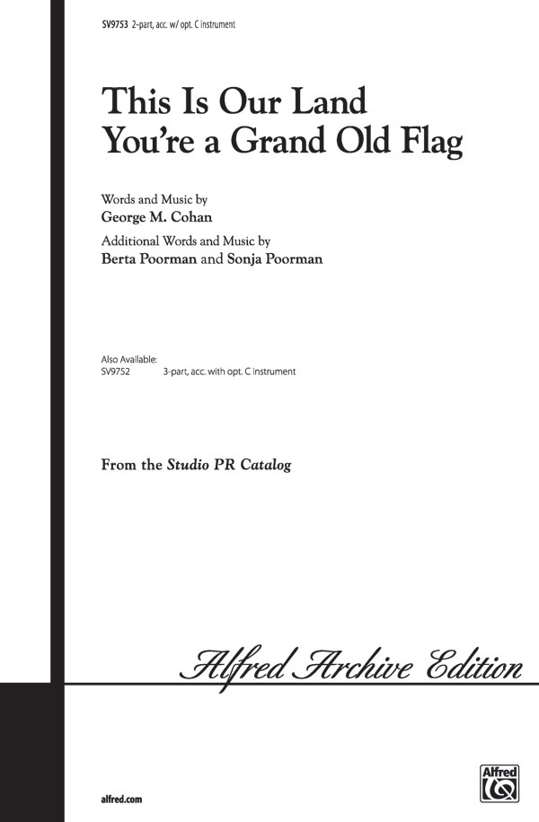 This Is Our Land / You're A Grand Old Flag Choral Octavo
