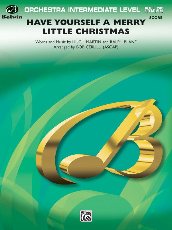 Have Yourself A Merry Little Christmas Conductor Score