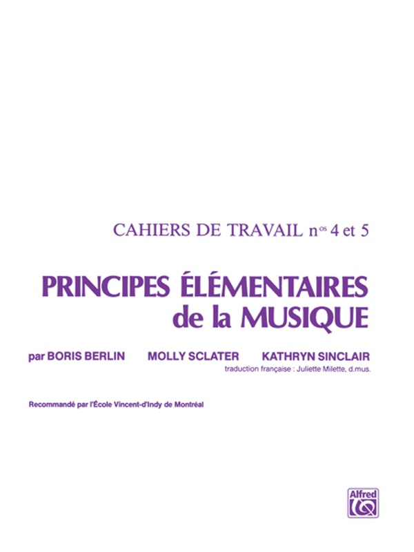 Principes éléMentaires De La Musique (Keyboard Theory Workbooks), Volumes 4 & 5 Book