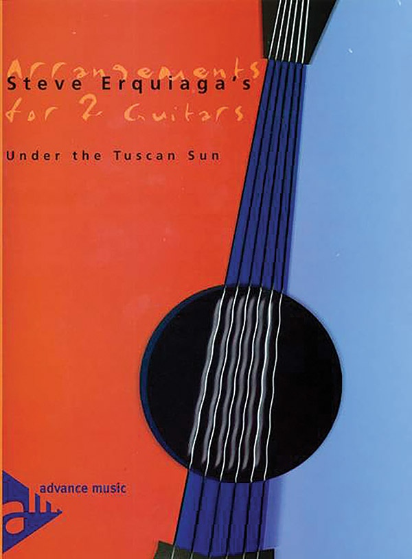 Steve Erquiaga's Arrangements For 2 Guitars: Under The Tuscan Sun Parts