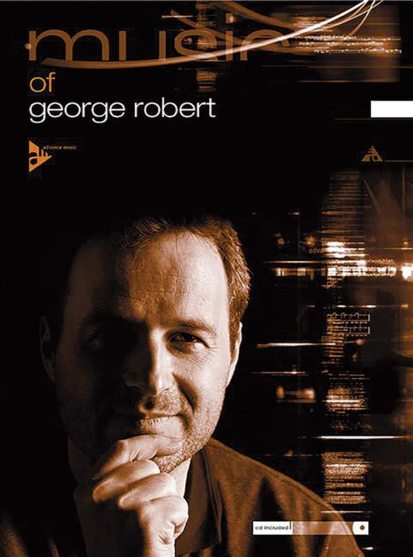 The Music Of George Robert 47 Jazz Originals Book & Cd