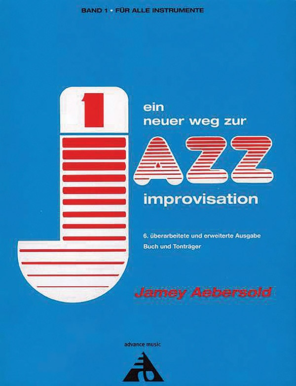 Ein Neuer Weg Zur Jazz Improvisation üBerarbeitete Und Erweiterte Ausgabe Buch Und TonträGer Book & Cd