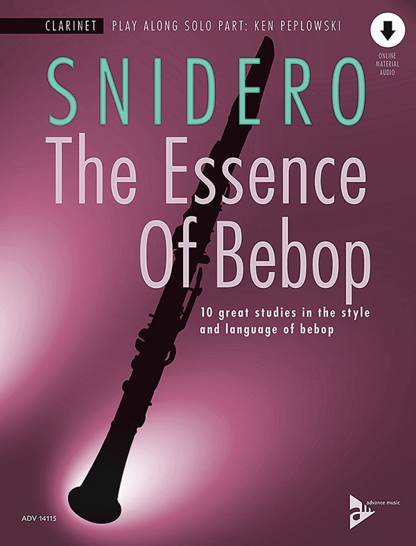 The Essence Of Bebop: B-Flat Clarinet 10 Great Studies In The Style And Language Of Bebop Book & Online Audio