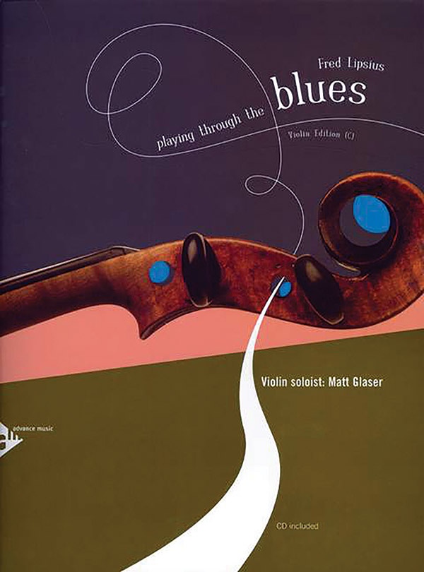 Playing Through The Blues: Violin Edition Book & Cd