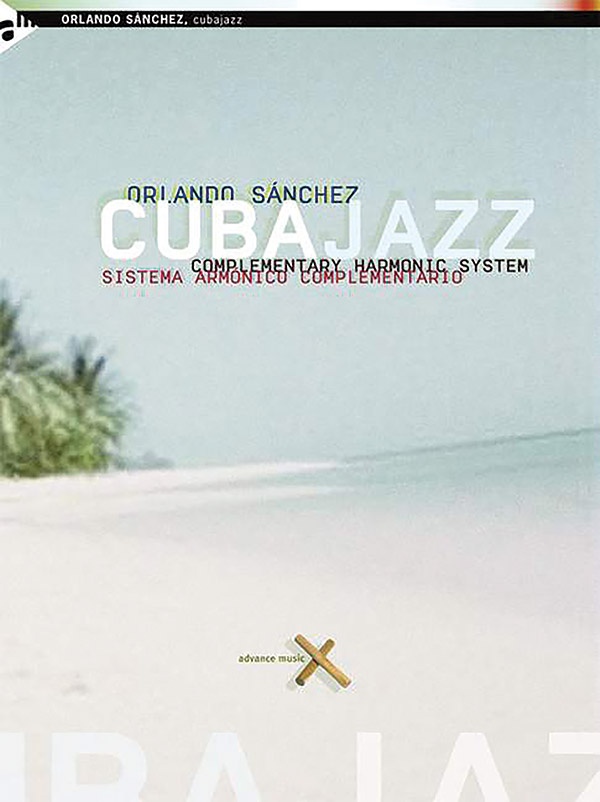 Cubajazz Complementary Harmonic System Book & Cd