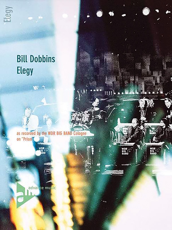 Elegy As Recorded By The Wdr Big Band Cologne On Prism Conductor Score & Parts
