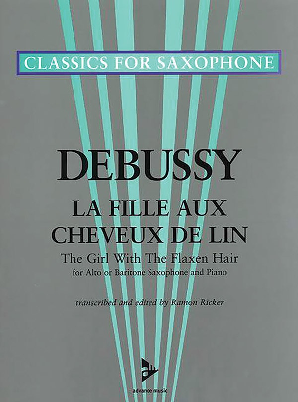 La Fille Aux Cheveux De Lin (The Girl With The Flaxen Hair) For Alto Or Baritone Saxophone And Piano Score & Part