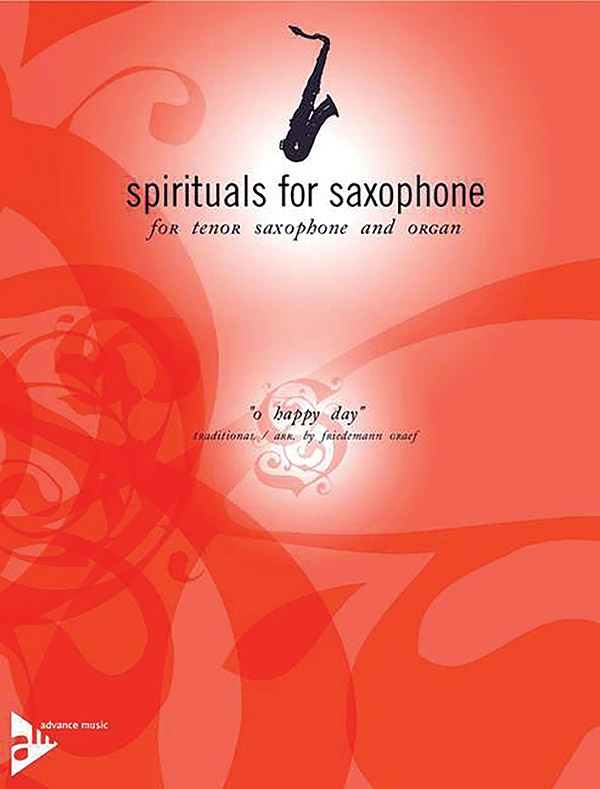 Spirituals For Saxophone: O Happy Day Score & Part