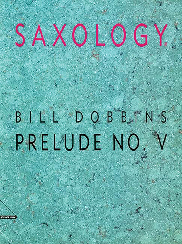 Saxology: Prelude No. V Conductor Score & Parts