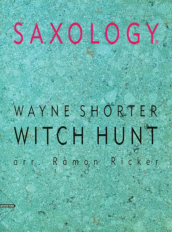 Saxology: Witch Hunt Conductor Score & Parts