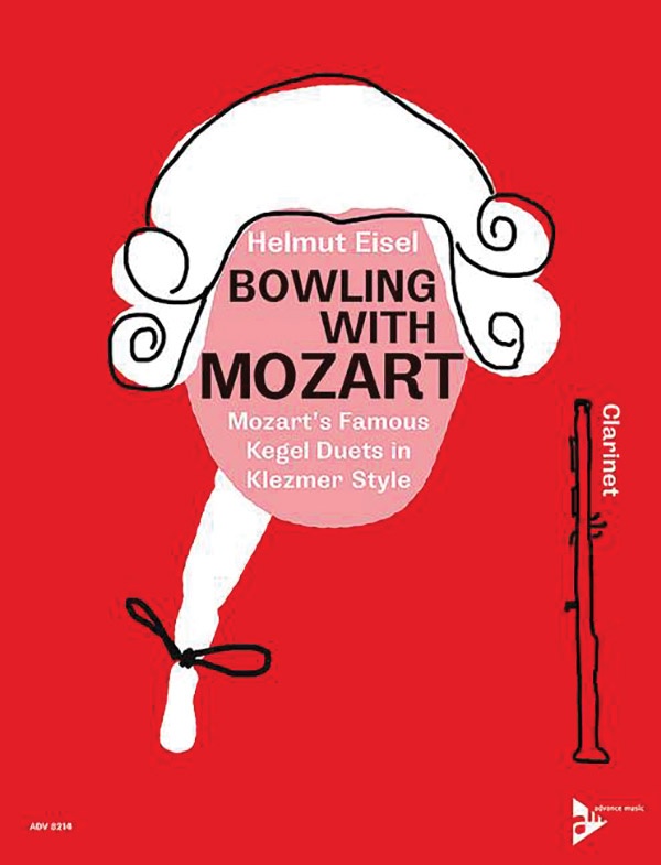Bowling With Mozart: Mozart’s Famous Kegel Duets in Klezmer Style