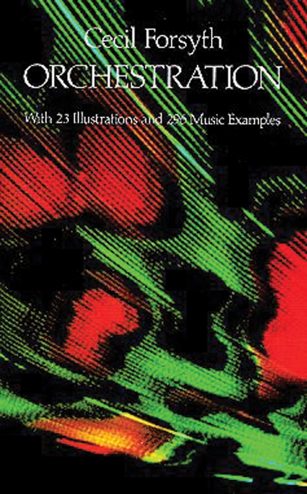 Orchestration With 23 Illustrations And 296 Music Examples Book