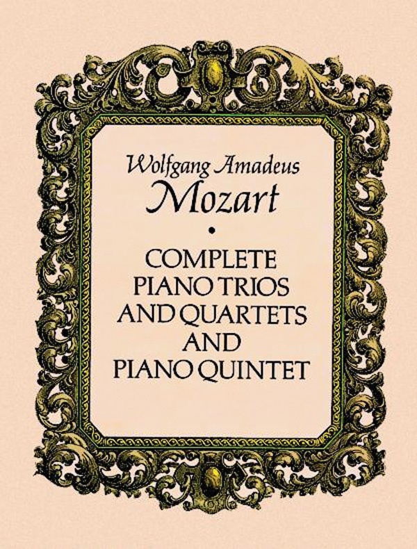 Complete Piano Trios And Quartets And Piano Quintet Book