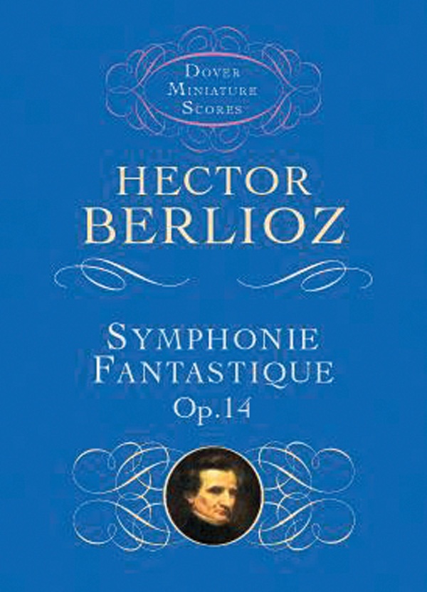 Symphonie Fantastique, Op. 14 (Episode In The Life Of An Artist) Full Score