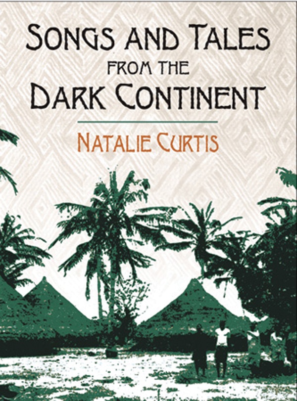 Songs And Tales From The Dark Continent Book