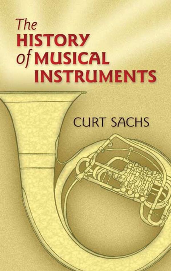 The History Of Musical Instruments Book