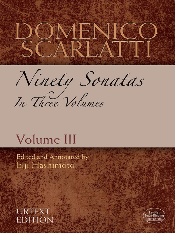 Domenico Scarlatti: Ninety Sonatas in Three Volumes, Volume III