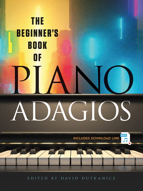 The Beginner's Book Of Piano Adagios: Includes Mp3 Download Link Book