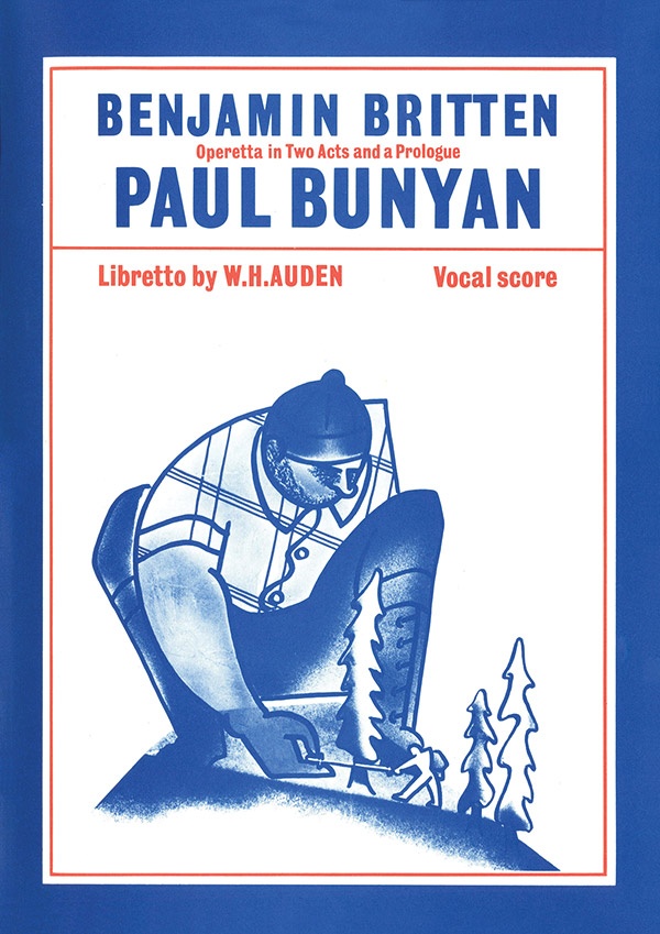 Paul Bunyan Operetta In Two Acts And A Prologue Vocal Score