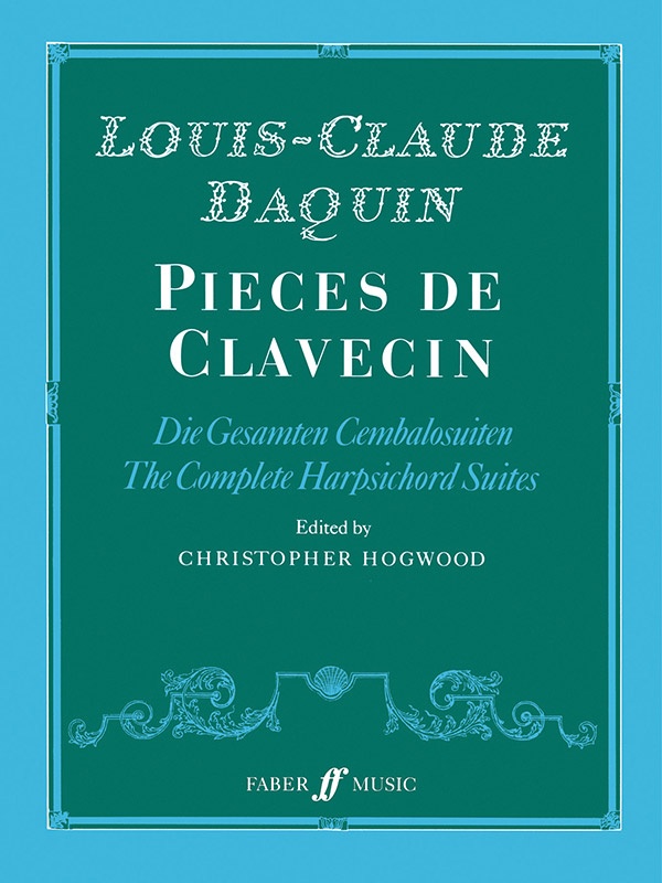 Pieces De Clavecin The Complete Harpsichord Suites Book
