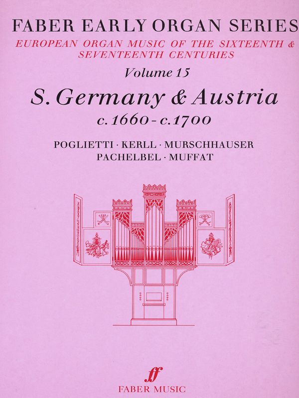 Faber Early Organ Series, Volume 15 Germany 1660-1700 Book