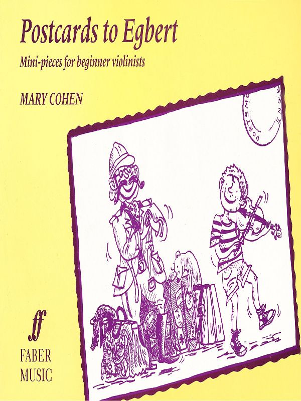 Egbert Series: Postcards To Egbert Mini-Pieces For Beginner Violinists Book