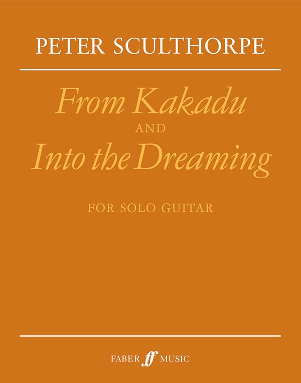 From Kakadu And Into The Dreaming For Solo Guitar Sheet