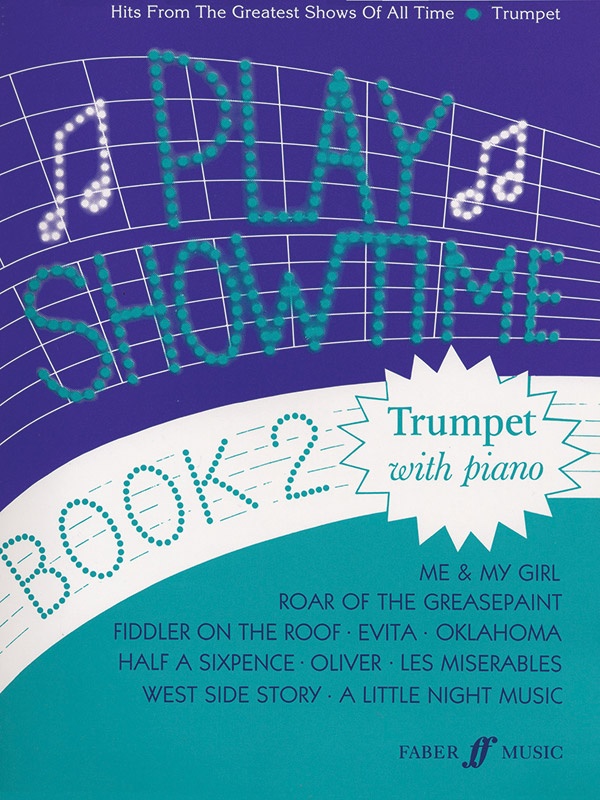 Play Showtime For Trumpet, Book 2 Hits From The Greatest Shows Of All Time Book