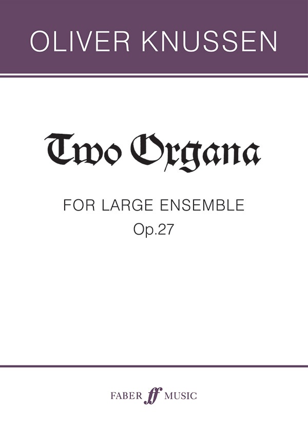 Two Organa, Opus 27 For Large Ensemble Study Score