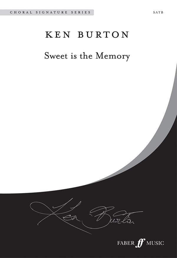 Sweet Is The Memory Choral Octavo