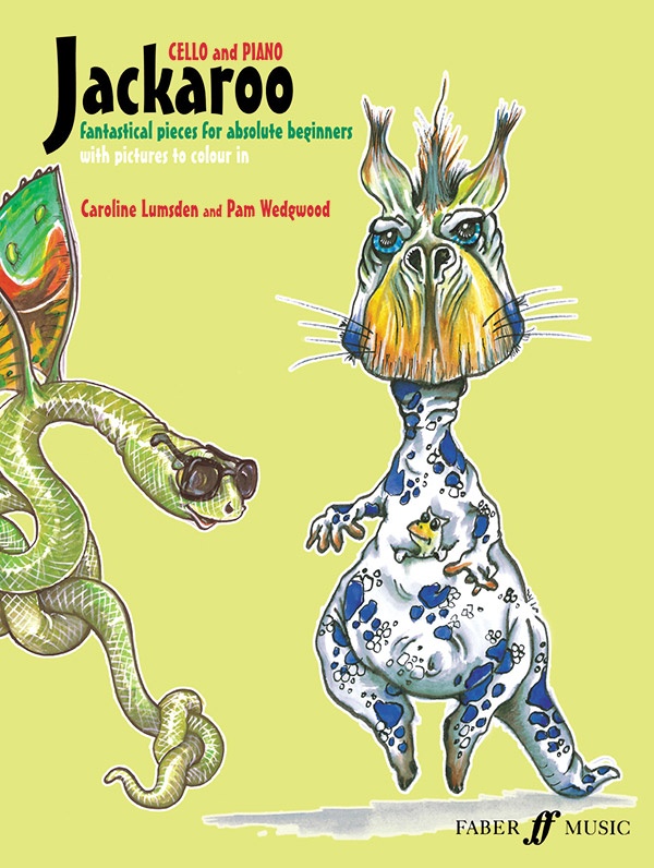 Jackaroo For Cello Fantastical Pieces For Absolute Beginners Book